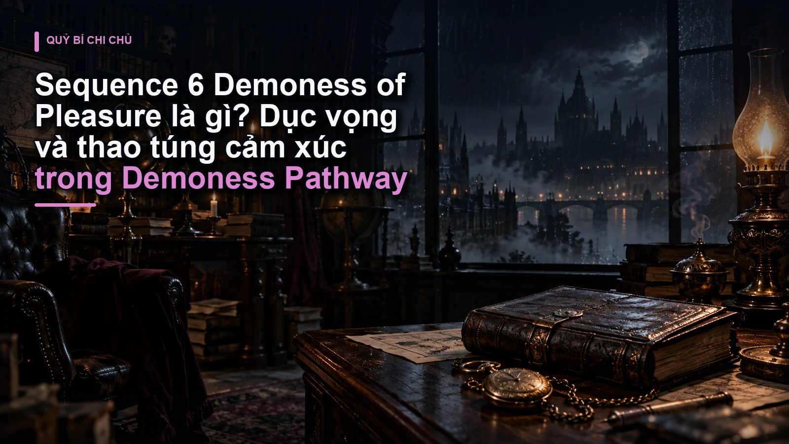 Sequence 6 Demoness of Pleasure là gì? Dục vọng và thao túng cảm xúc trong Demoness Pathway