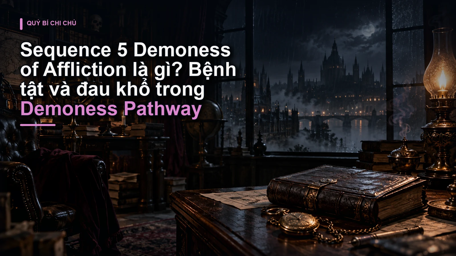 Sequence 5 Demoness of Affliction là gì? Bệnh tật và đau khổ trong Demoness Pathway