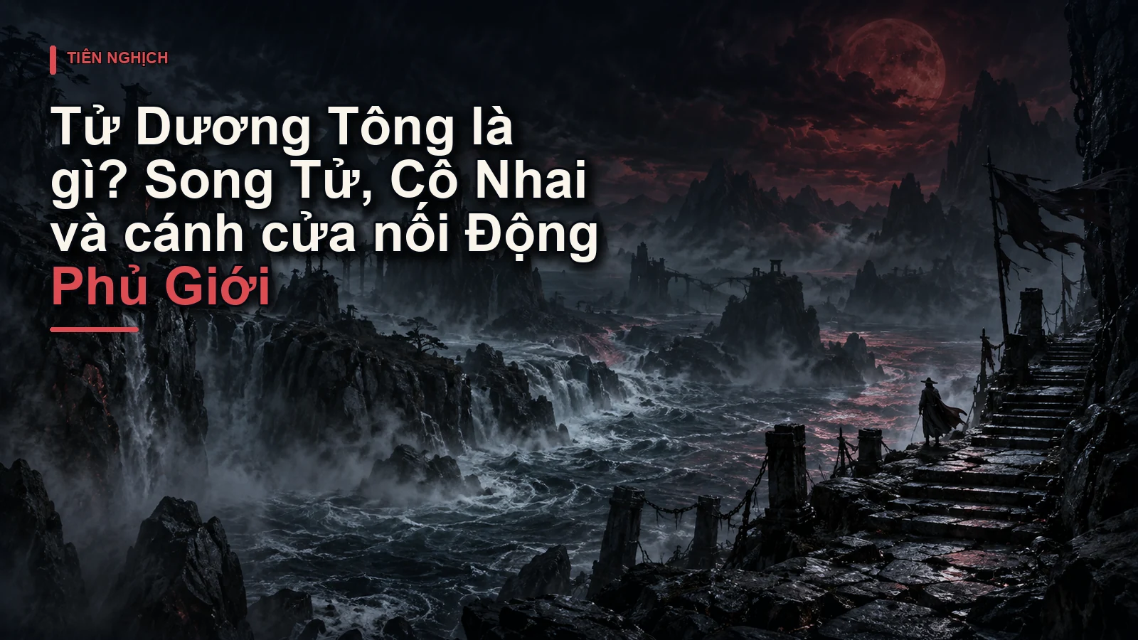 Tử Dương Tông là gì? Song Tử, Cô Nhai và cánh cửa nối Động Phủ Giới