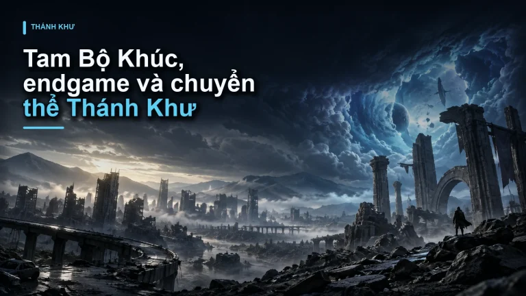 Tam Bộ Khúc, endgame và chuyển thể Thánh Khư
