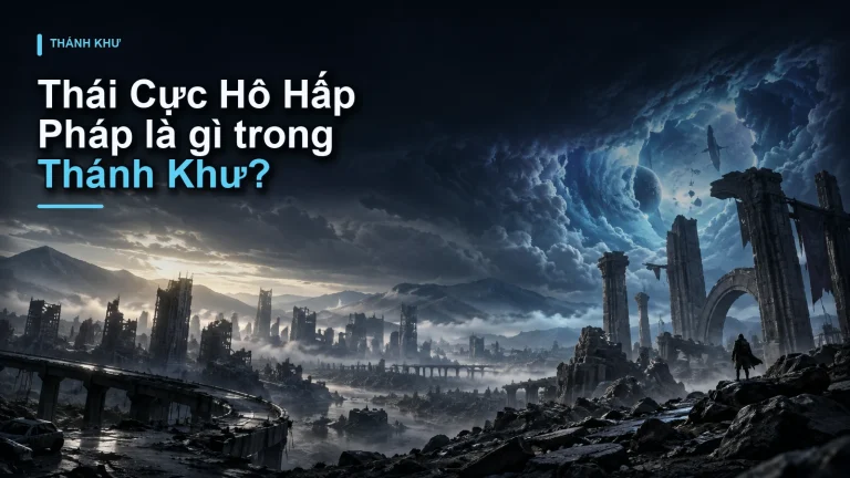 Thái Cực Hô Hấp Pháp là gì trong Thánh Khư?