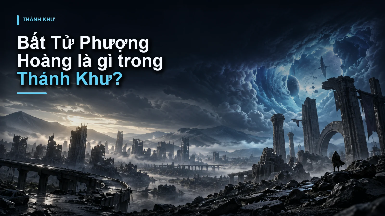 Bất Tử Phượng Hoàng là gì trong Thánh Khư?
