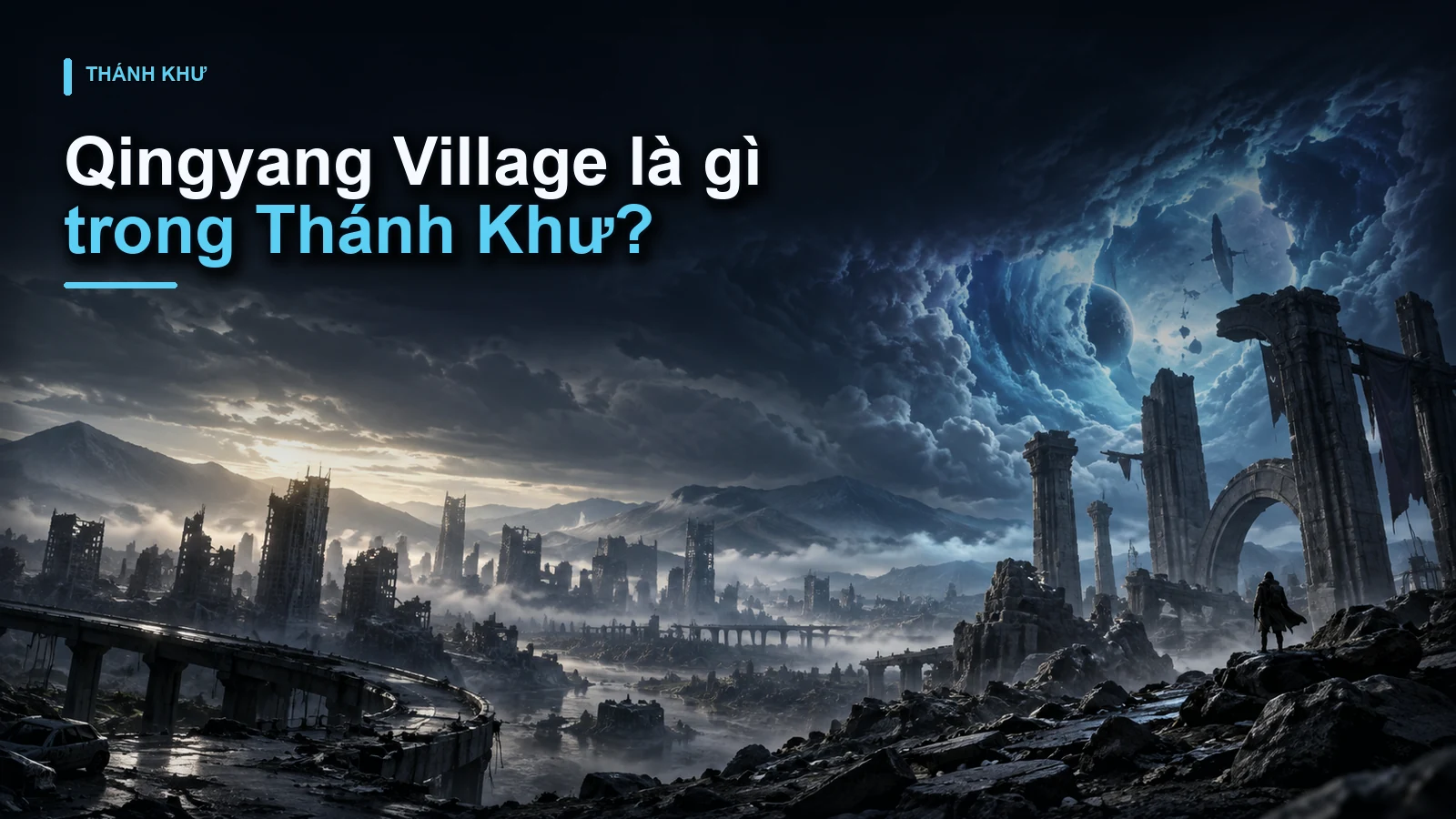 Qingyang Village là gì trong Thánh Khư?