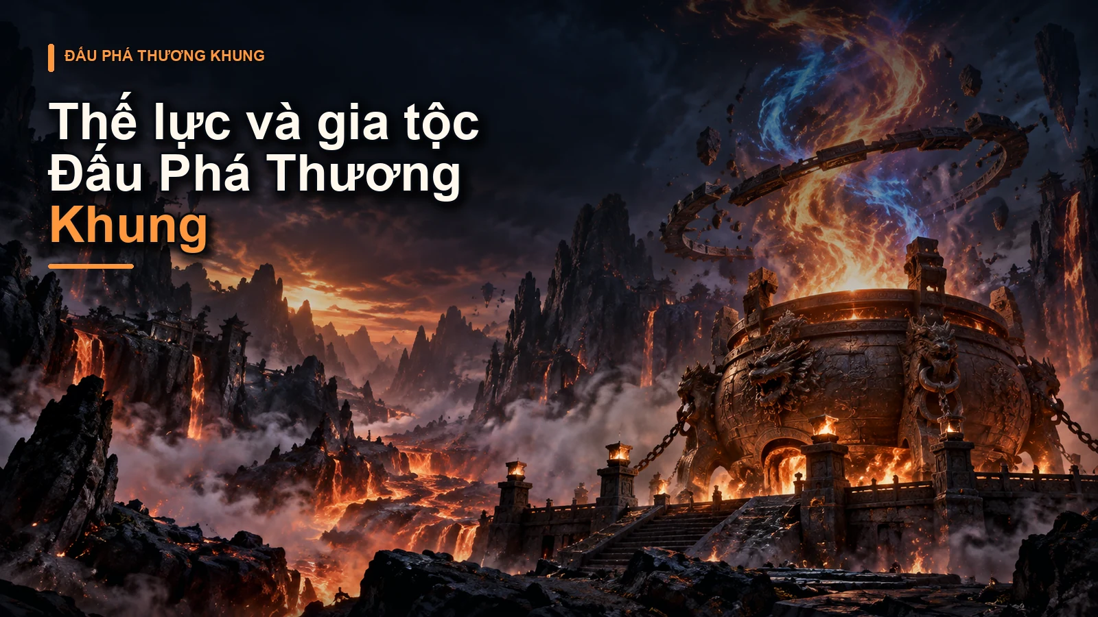 Thế lực và gia tộc Đấu Phá Thương Khung