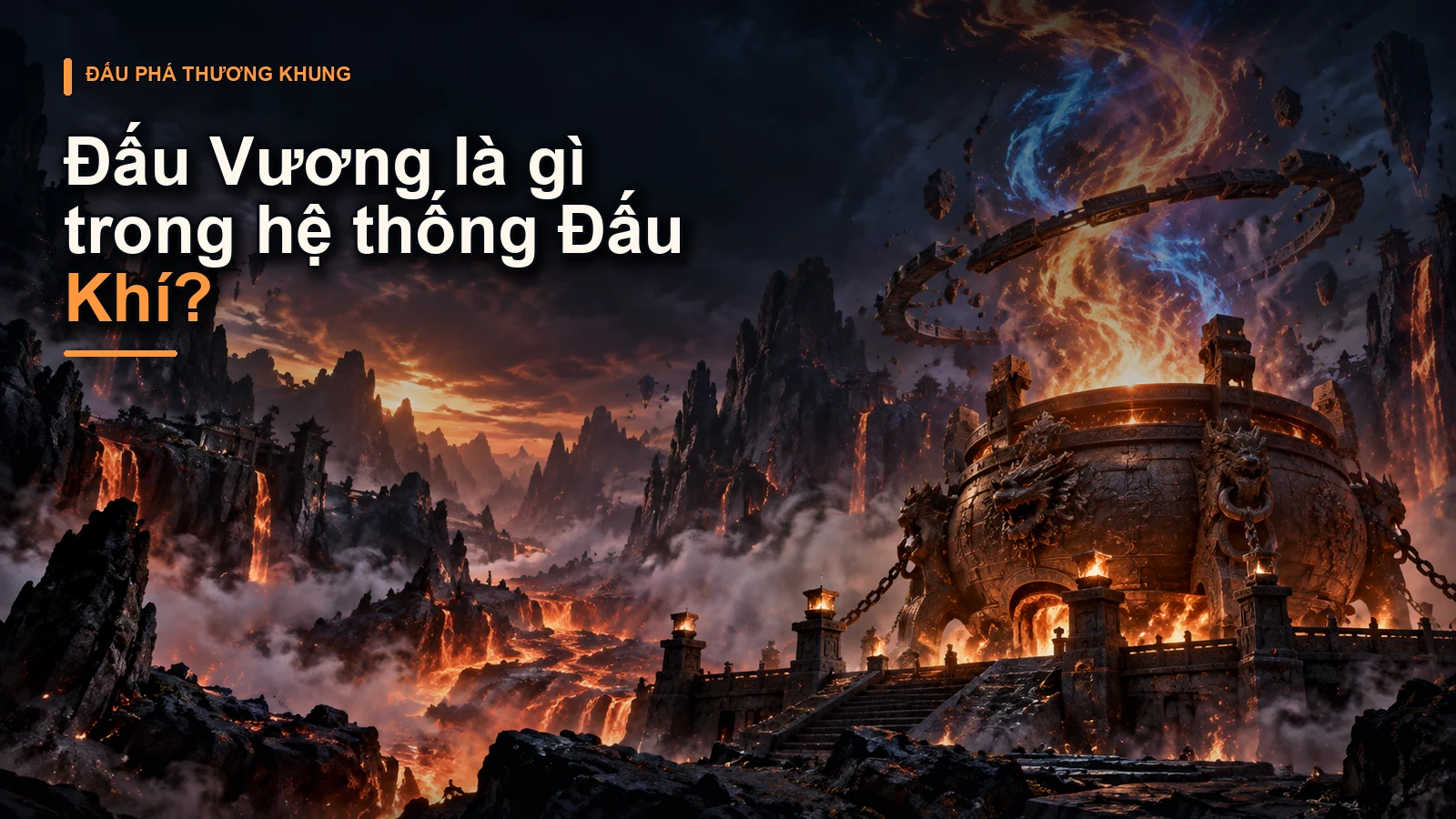 Đấu Vương là gì trong hệ thống Đấu Khí?