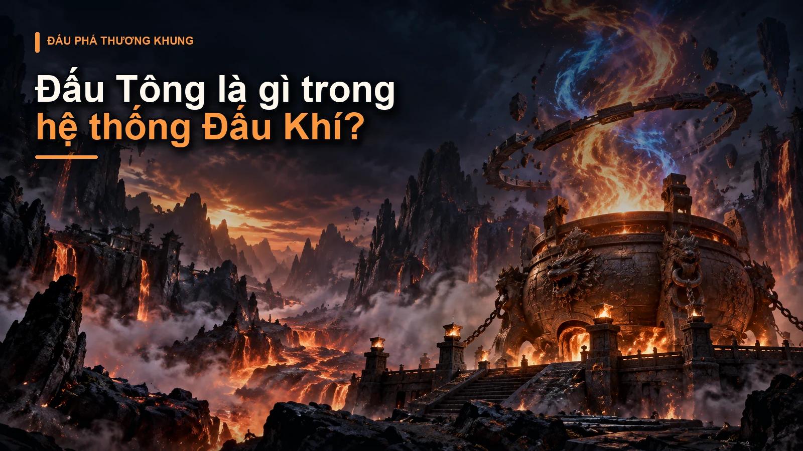 Đấu Tông là gì trong hệ thống Đấu Khí?