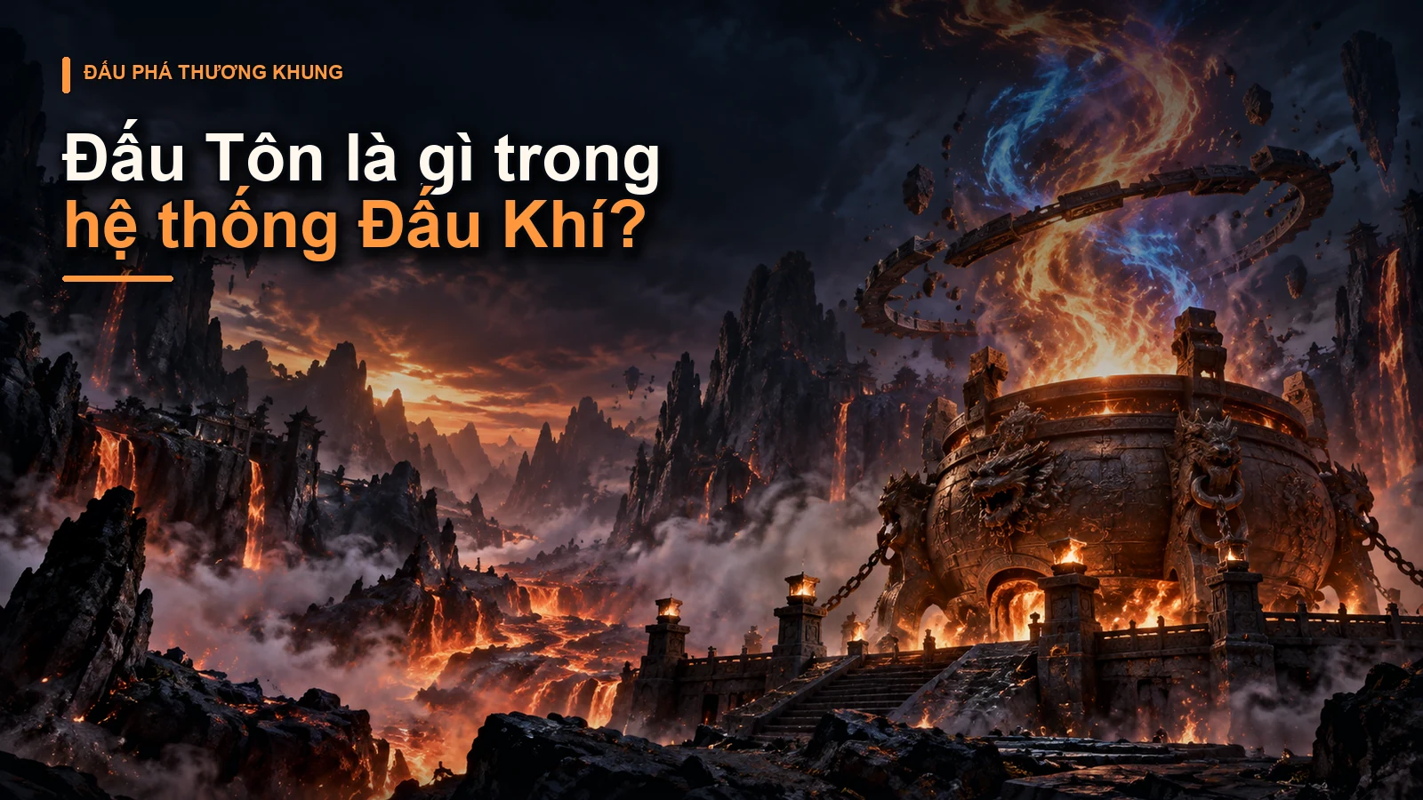 Đấu Tôn là gì trong hệ thống Đấu Khí?