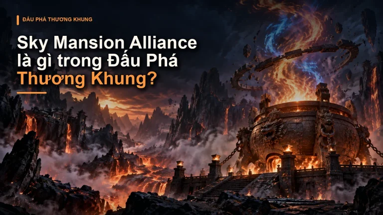 Sky Mansion Alliance là gì trong Đấu Phá Thương Khung?
