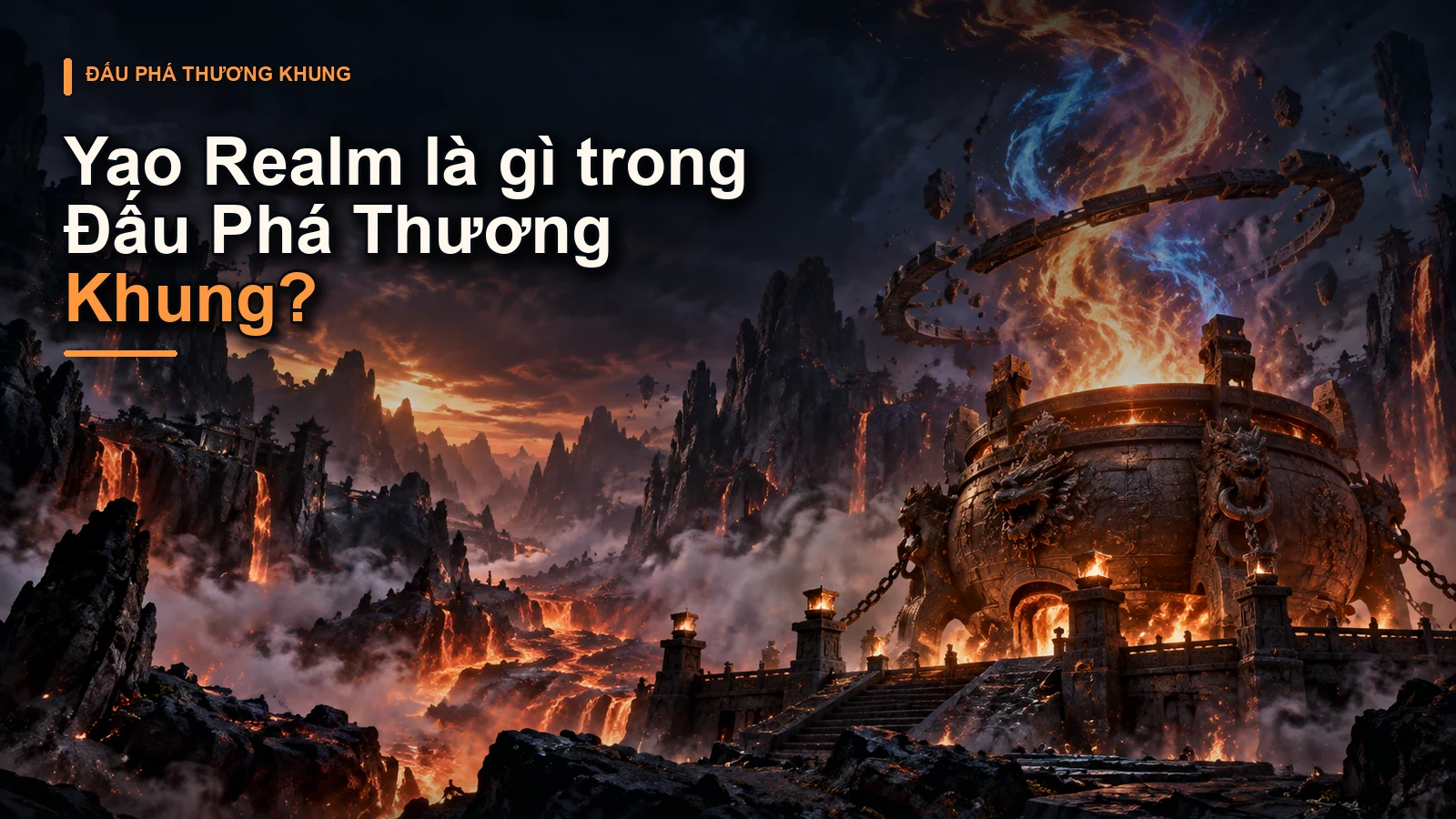 Yao Realm là gì trong Đấu Phá Thương Khung?