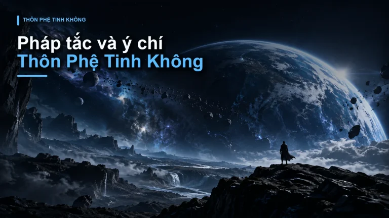 Pháp tắc và ý chí Thôn Phệ Tinh Không