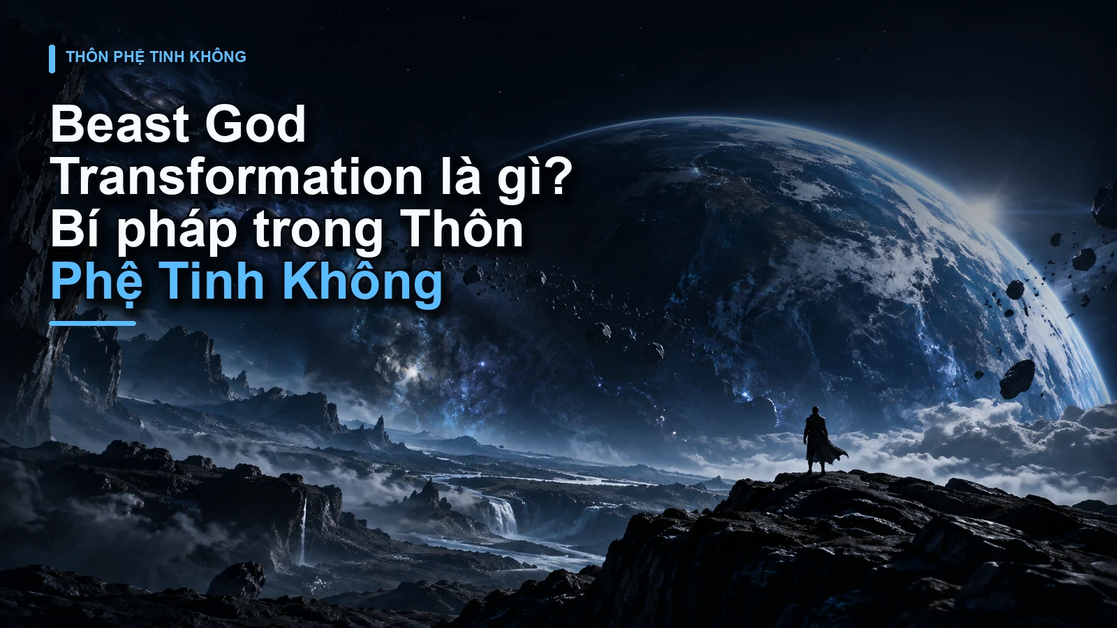 Beast God Transformation là gì? Bí pháp trong Thôn Phệ Tinh Không