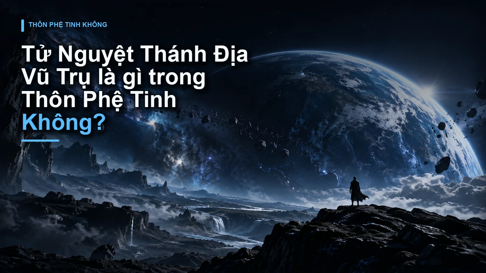 Tử Nguyệt Thánh Địa Vũ Trụ là gì trong Thôn Phệ Tinh Không?