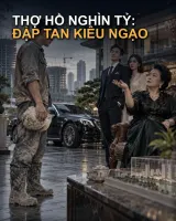 Thợ Hồ Nghìn Tỷ: Đập Tan Kiêu Ngạo