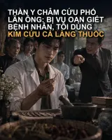 Thần Y Châm Cứu Phố Lãn Ông: Bị Vu Oan Giết Bệnh Nhân, Tôi Dùng Kim Cứu Cả Làng Thuốc