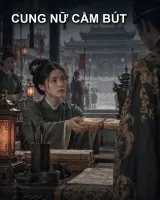 CUNG NỮ CẦM BÚT